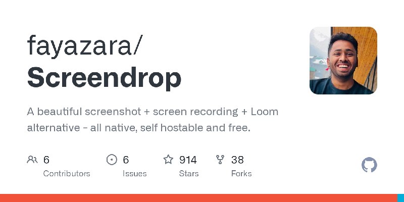 GitHub - fayazara/Screendrop: A beautiful screenshot + screen recording + Loom alternative - all native, self hostable and free.