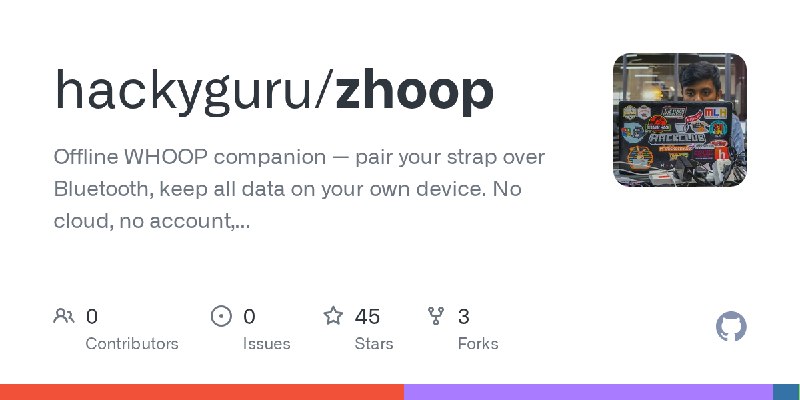 GitHub - hackyguru/zhoop: Offline WHOOP companion — pair your strap over Bluetooth, keep all data on your own device. No cloud…
