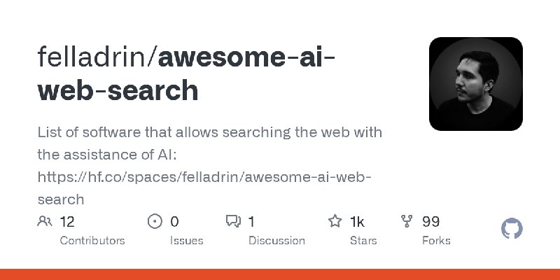 GitHub - felladrin/awesome-ai-web-search: List of software that allows searching the web with the assistance of AI: https://hf…