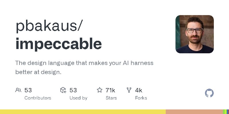 GitHub - pbakaus/impeccable: The design language that makes your AI harness better at design.