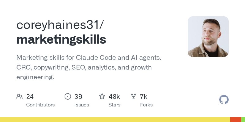 GitHub - coreyhaines31/marketingskills: Marketing skills for Claude Code and AI agents. CRO, copywriting, SEO, analytics, and growth…