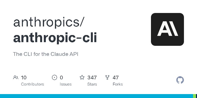 GitHub - anthropics/anthropic-cli: The CLI for the Claude API