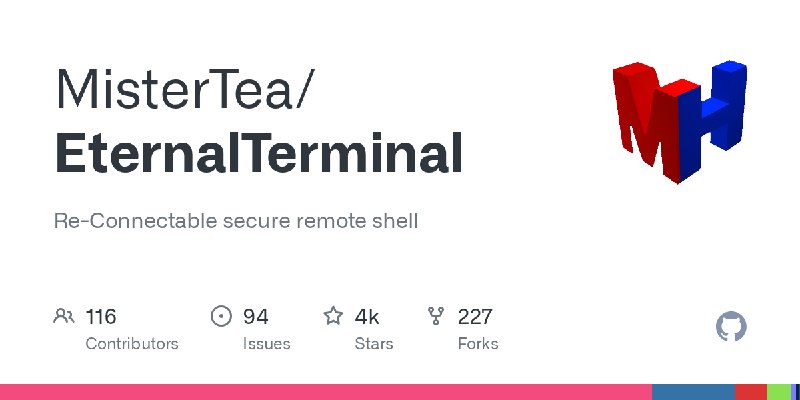 GitHub - MisterTea/EternalTerminal: Re-Connectable secure remote shell
