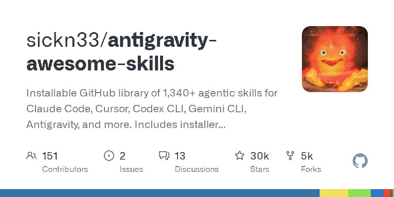 GitHub - sickn33/antigravity-awesome-skills: Installable GitHub library of 1,340+ agentic skills for Claude Code, Cursor, Codex…