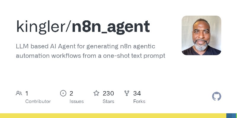 GitHub - kingler/n8n_agent: LLM based AI Agent for generating n8n agentic automation workflows from a one-shot text prompt