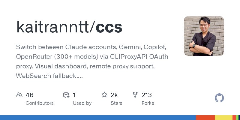 GitHub - kaitranntt/ccs: Switch between Claude accounts, Gemini, Copilot, OpenRouter (300+ models) via CLIProxyAPI OAuth proxy.…
