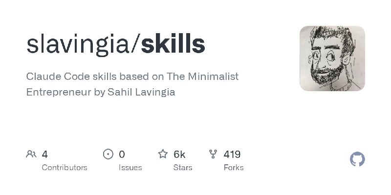 GitHub - slavingia/skills: Claude Code skills based on The Minimalist Entrepreneur by Sahil Lavingia