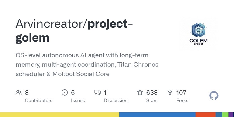 GitHub - Arvincreator/project-golem: OS-level autonomous AI agent with long-term memory, multi-agent coordination, Titan Chronos…