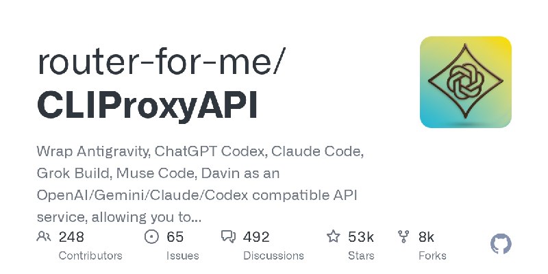 GitHub - router-for-me/CLIProxyAPI: Wrap Antigravity, ChatGPT Codex, Claude Code, Grok Build, Muse Code, Davin as an OpenAI/Ge…