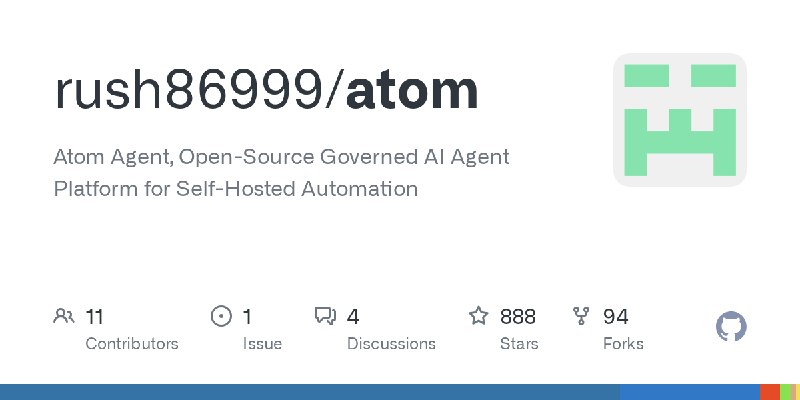 GitHub - rush86999/atom: Atom Agent, Open-Source Governed AI Agent Platform for Self-Hosted Automation
