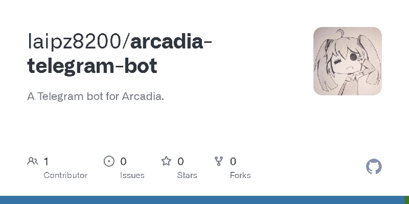 GitHub - laipz8200/arcadia-telegram-bot: A Telegram bot for Arcadia.
