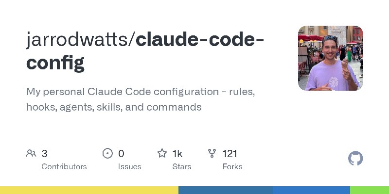 GitHub - jarrodwatts/claude-code-config: My personal Claude Code configuration - rules, hooks, agents, skills, and commands