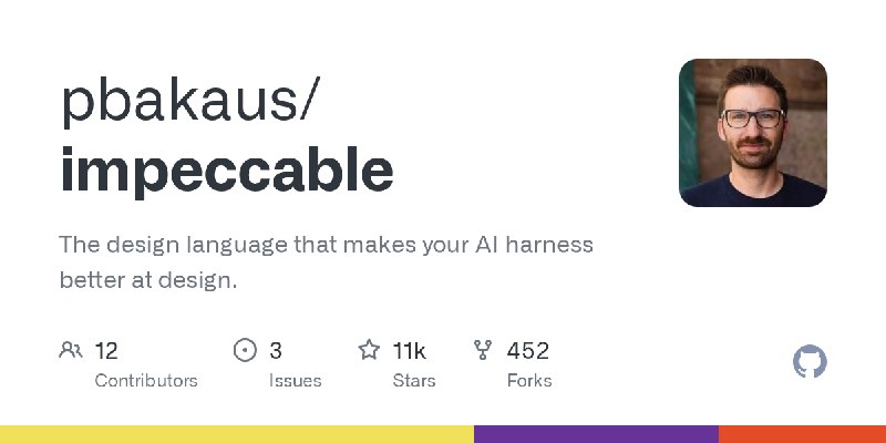 GitHub - pbakaus/impeccable: The design language that makes your AI harness better at design.