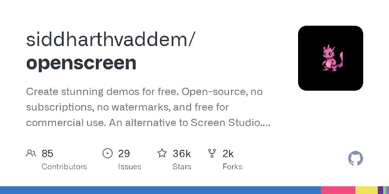 GitHub - siddharthvaddem/openscreen: Create stunning demos for free. Open-source, no subscriptions, no watermarks, and free for…