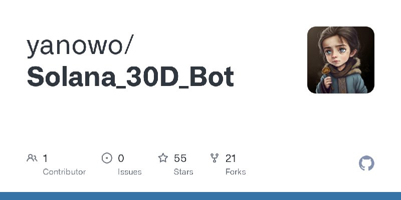 GitHub - yanowo/Solana_30D_Bot