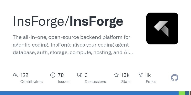 GitHub - InsForge/InsForge: The all-in-one, open-source backend platform for agentic coding. InsForge gives your coding agent database…