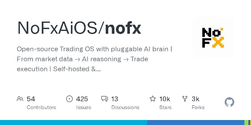 GitHub - NoFxAiOS/nofx: Open-source Trading OS with pluggable AI brain | From market data → AI reasoning → Trade execution | Self…