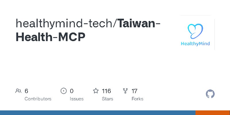 GitHub - healthymind-tech/Taiwan-Health-MCP