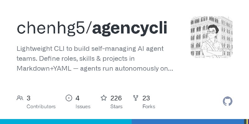 GitHub - chenhg5/agencycli: Lightweight CLI to build self-managing AI agent teams. Define roles, skills & projects in Markdown+YAML…