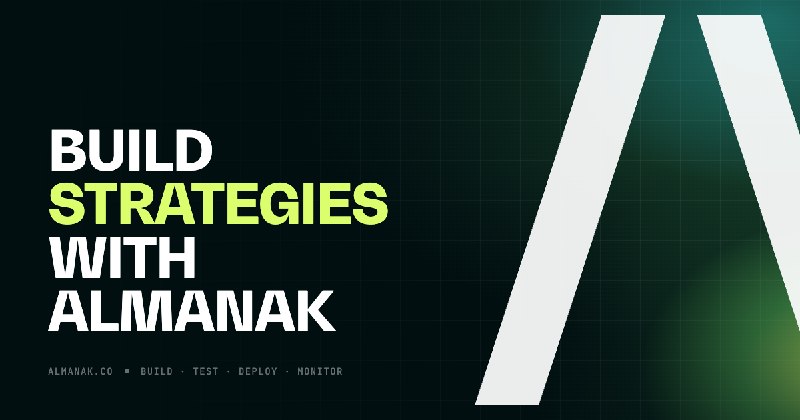 Build strategies with Almanak