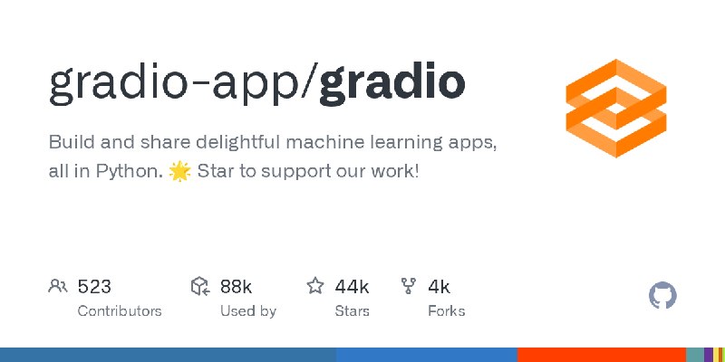 GitHub - gradio-app/gradio: Build and share delightful machine learning apps, all in Python. 🌟 Star to support our work!