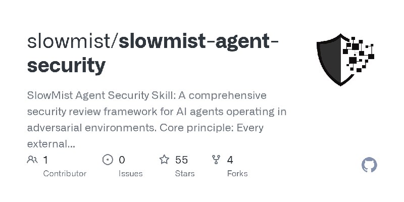 GitHub - slowmist/slowmist-agent-security: SlowMist Agent Security Skill: A comprehensive security review framework for AI agents…