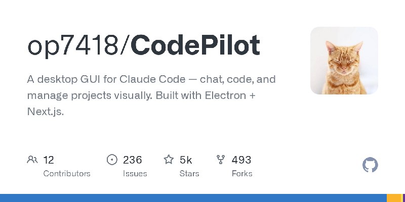 GitHub - op7418/CodePilot: A desktop GUI for Claude Code — chat, code, and manage projects visually. Built with Electron + Next.js.