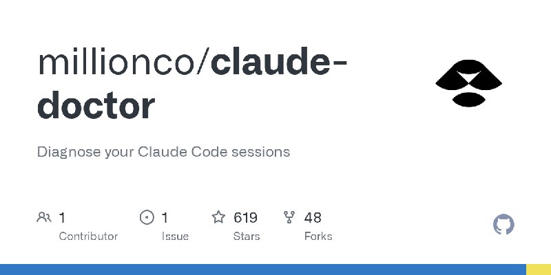 GitHub - millionco/claude-doctor: Diagnose your Claude Code sessions