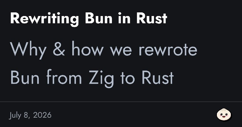 Rewriting Bun in Rust