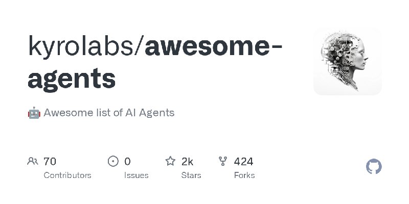 GitHub - kyrolabs/awesome-agents: 🤖 Awesome list of AI Agents
