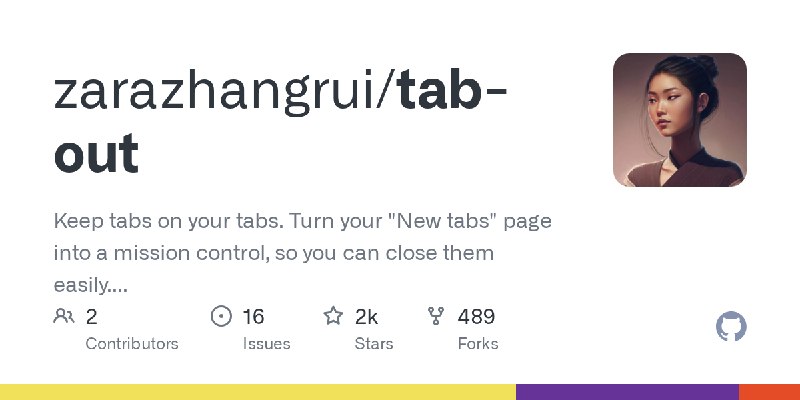 GitHub - zarazhangrui/tab-out: Keep tabs on your tabs. Turn your 