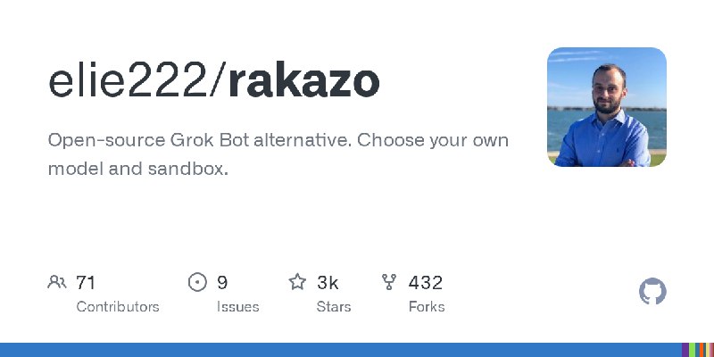 GitHub - elie222/rakazo: Open-source Grok Bot alternative. Choose your own model and sandbox.