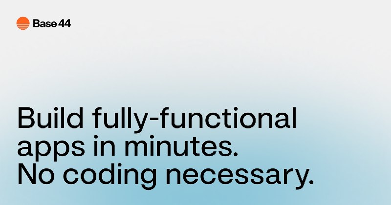 Build Apps with AI in Minutes | Base44