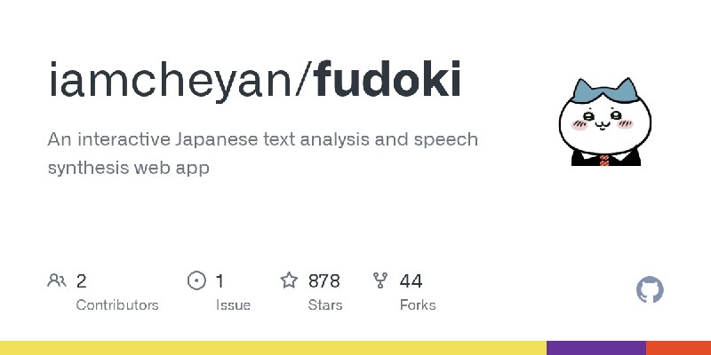 GitHub - iamcheyan/fudoki: An interactive Japanese text analysis and speech synthesis web app