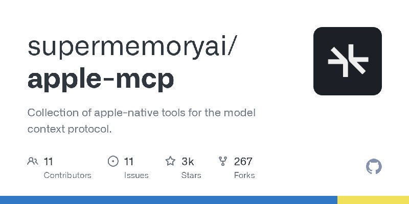 GitHub - supermemoryai/apple-mcp: Collection of apple-native tools for the model context protocol.