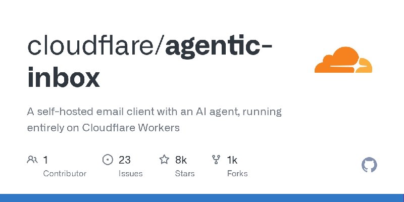 GitHub - cloudflare/agentic-inbox: A self-hosted email client with an AI agent, running entirely on Cloudflare Workers