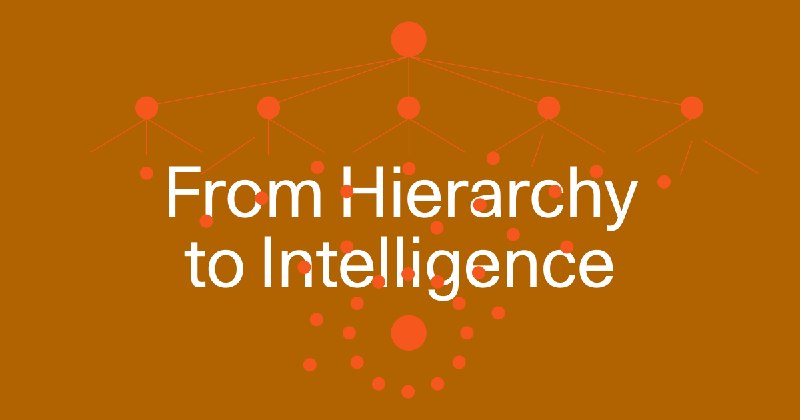 From Hierarchy to Intelligence