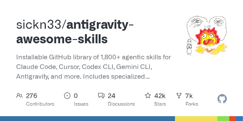 GitHub - sickn33/antigravity-awesome-skills: Installable GitHub library of 1,800+ agentic skills for Claude Code, Cursor, Codex…