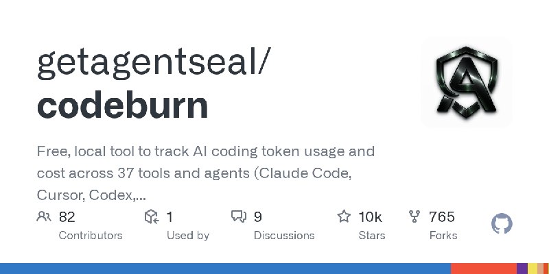 GitHub - getagentseal/codeburn: Free, local tool to track AI coding token usage and cost across 37 tools and agents (Claude Code…