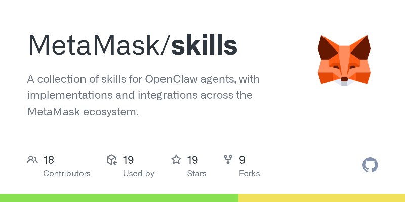 GitHub - MetaMask/skills: A collection of skills for OpenClaw agents, with implementations and integrations across the MetaMask…