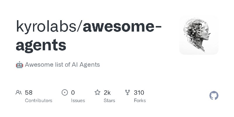 GitHub - kyrolabs/awesome-agents: 🤖 Awesome list of AI Agents