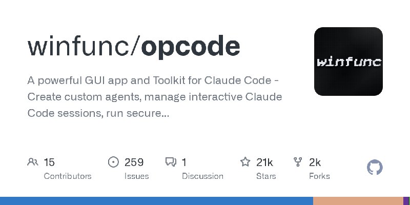 GitHub - winfunc/opcode: A powerful GUI app and Toolkit for Claude Code - Create custom agents, manage interactive Claude Code…