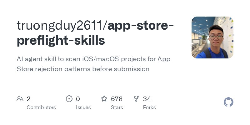 GitHub - truongduy2611/app-store-preflight-skills: AI agent skill to scan iOS/macOS projects for App Store rejection patterns before…