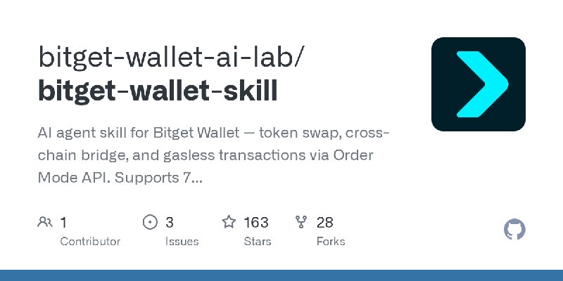 GitHub - bitget-wallet-ai-lab/bitget-wallet-skill: AI agent skill for Bitget Wallet — token swap, cross-chain bridge, and gasless…