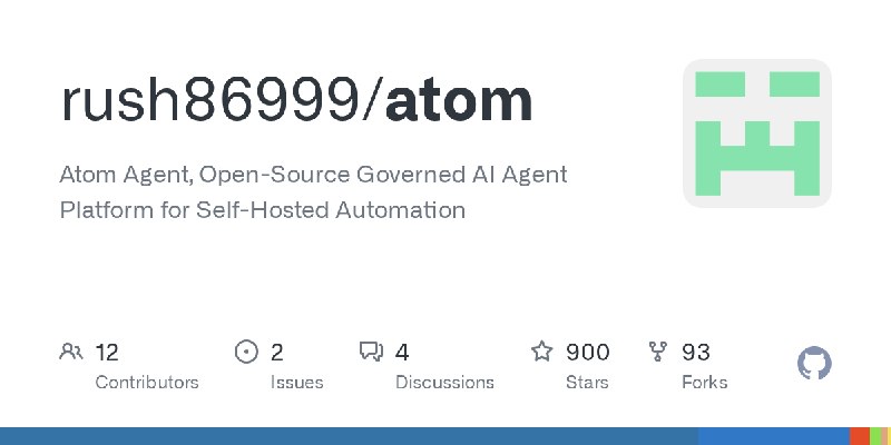 GitHub - rush86999/atom: Atom Agent, Open-Source Governed AI Agent Platform for Self-Hosted Automation