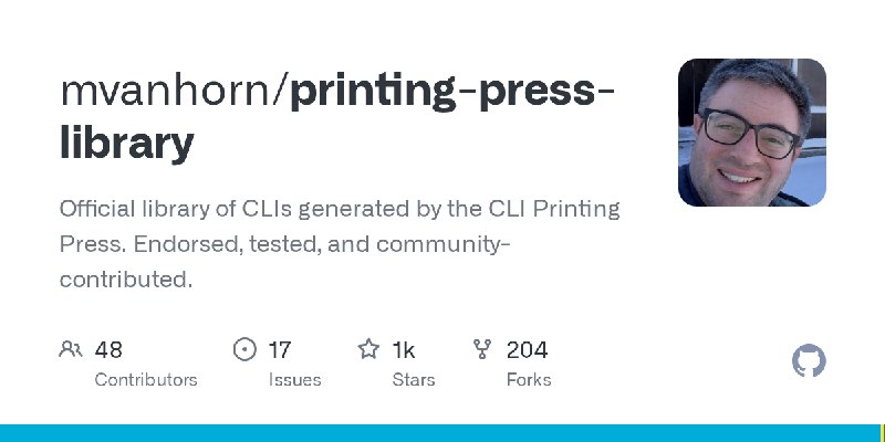 GitHub - mvanhorn/printing-press-library: Official library of CLIs generated by the CLI Printing Press. Endorsed, tested, and community…