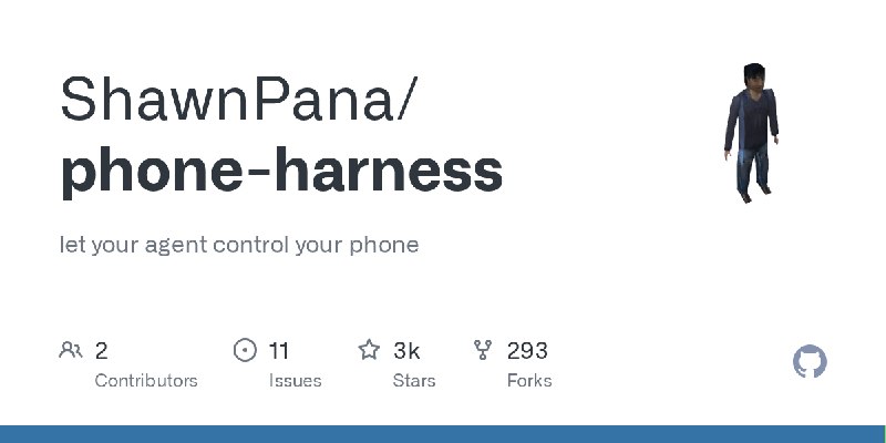 GitHub - ShawnPana/phone-harness: let your agent control your phone