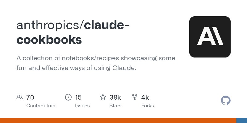 GitHub - anthropics/claude-cookbooks: A collection of notebooks/recipes showcasing some fun and effective ways of using Claude.