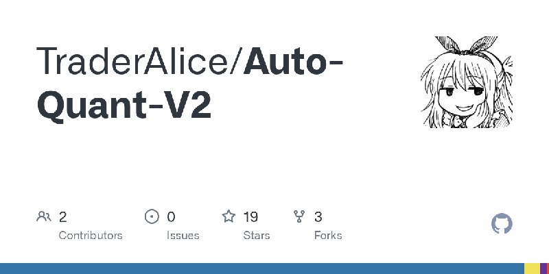 GitHub - TraderAlice/Auto-Quant-V2