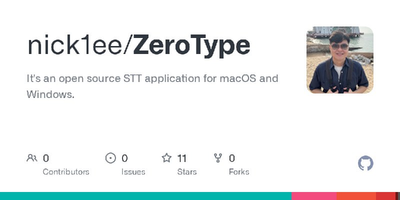 GitHub - nick1ee/ZeroType: It's an open source STT application for macOS and Windows.
